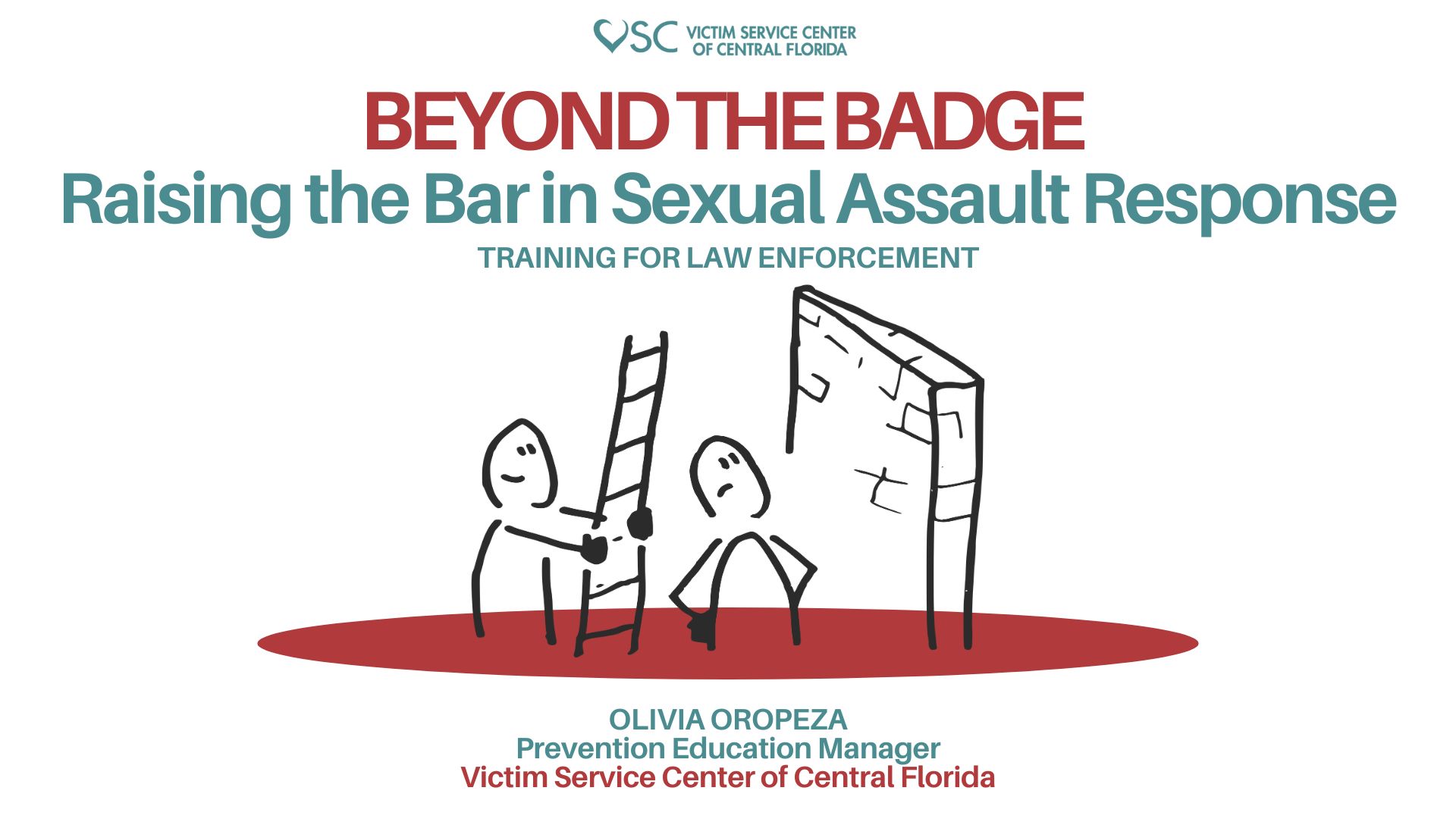 Beyond the Badge Raising the Bar in Sexual Assault Response